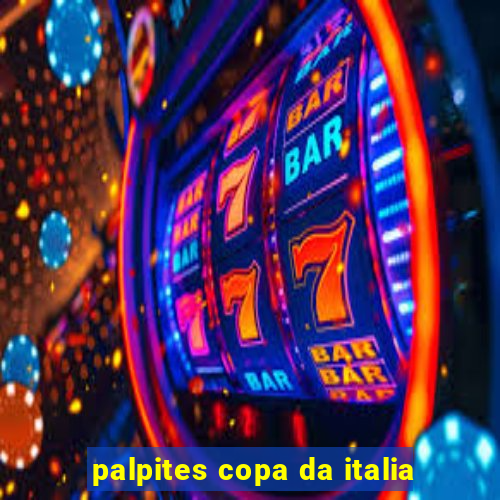 palpites copa da italia